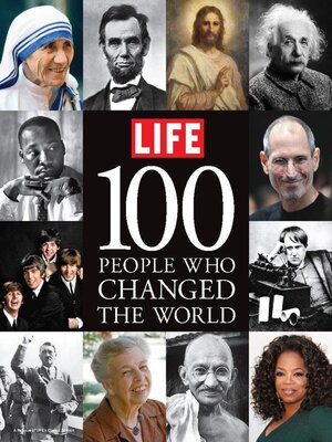cover image of LIFE 100 People Who Changed the World